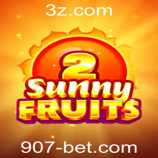 Descubra o Mundo do Jogo SunnyFruits2 e a Estratégia 907 Bet